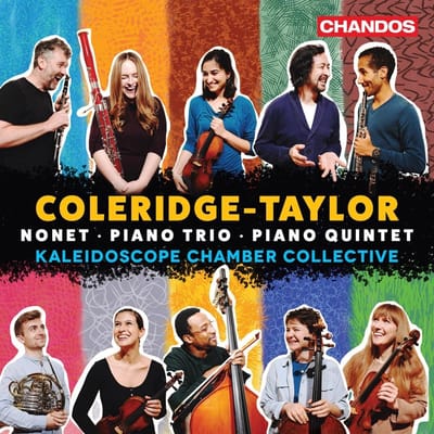 Kaleidoscope Chamber Collective - Samuel Coleridge-Taylor: Nonet | Piano Trio | Piano Quintet (CD)