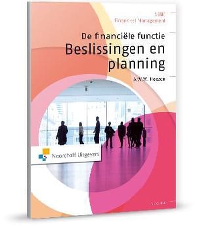 De Financiele Functie - Financieel Management - A.W.W. Heezen