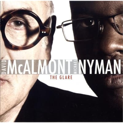 David Mcalmont & Michael Nyman - The Glare (CD)