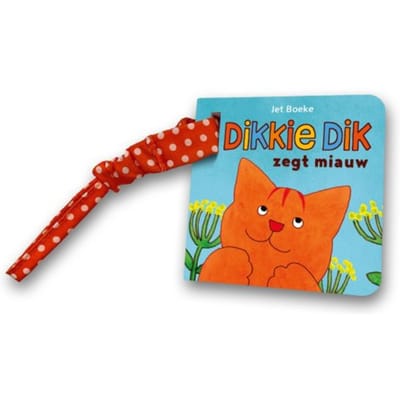 Dikkie Dik Zegt Miauw - Dikkie Dik - Jet Boeke