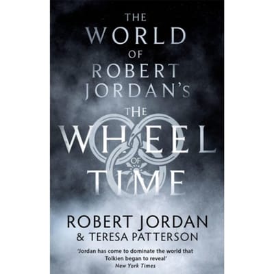 The World Of Robert Jordan's The Wheel Of Time - Robert Jordan