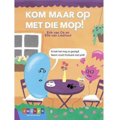 Kom Maar Op Met Die Mop! - Leesserie Estafette - Elle van Lieshout