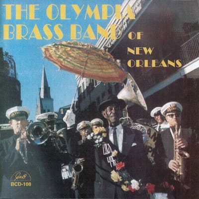 Dejan's Olympia Brass Band - The Olympia Brass Band & The Young Olympia Brass Band (CD)