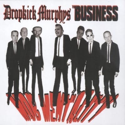 Business & Dropkick Murphys - Split-Mob Mentality (LP)
