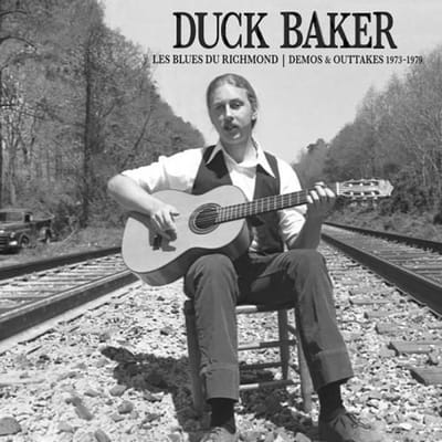 Les Blues Du Richmond : Demos and Outtakes 1973-1979