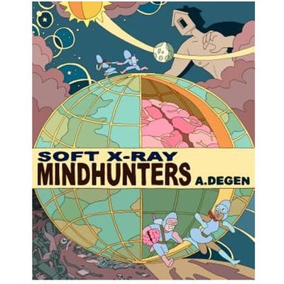 Soft X-Ray / Mindhunters - A Degen