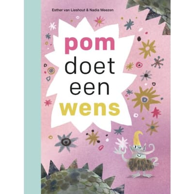 Pom Doet Een Wens - Ik Lees - Esther van Lieshout