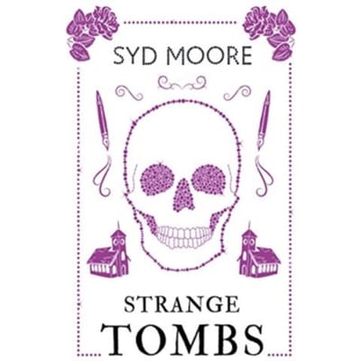 Strange Tombs - An Essex Witch Museum Mystery - The Essex Witch Museum Mysteries - Syd Moore