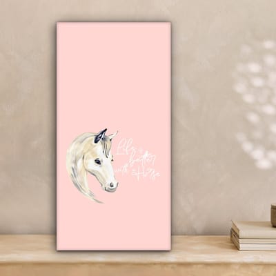 Canvas Schilderij Quotes - Life is better with a horse - Spreuken - Paarden - 20x40 cm - Wanddecoratie