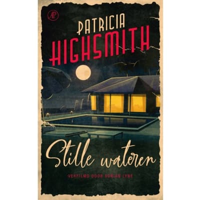 Stille Wateren - Patricia Highsmith