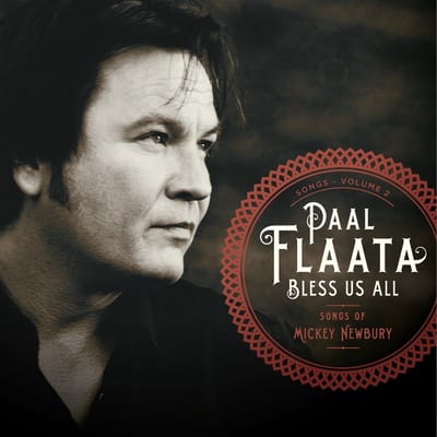 Paal Flaata - Bless Us All (Songs Of Mickey Newbury) (CD)