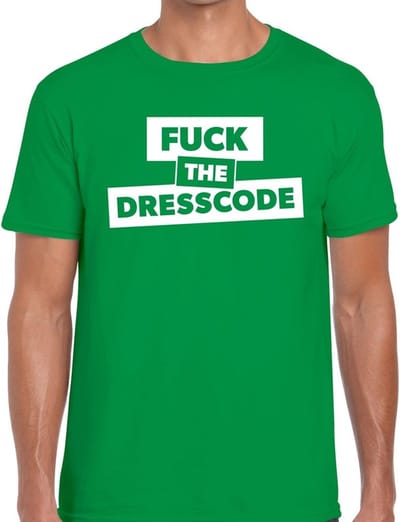 Fuck the dresscode tekst t-shirt groen heren - heren shirt Fuck the dresscode S