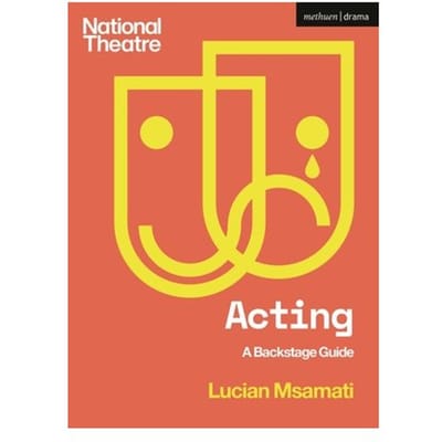 Acting - National Theatre Backstage Guides - Lucian Msamati