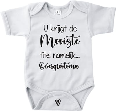 Baby romper met tekst zwangerschap aankondiging | U krijgt de mooiste titel overgroot oma | Wit | korte mouw | maat 56 cadeautje zwangerschap aankondiging bekendmaking |Cadeautje 100% katoen.