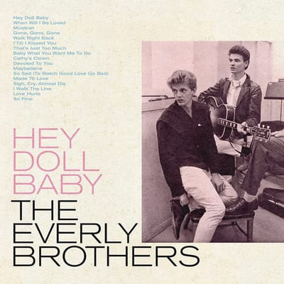 Hey Doll Baby - Everly Brothers