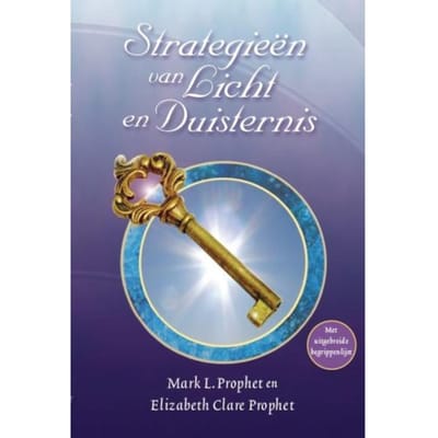 Strategieën Van Licht En Duisternis - Mark L. Prophet