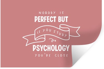 Muurstickers - Sticker Folie - Studenten - Studeren - Psychologie - Quotes - 30x20 cm - Plakfolie - Muurstickers Kinderkamer - Zelfklevend Behang - Zelfklevend behangpapier - Stickerfolie