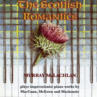 Murray McLachlan - The Scottish Romantics (CD)