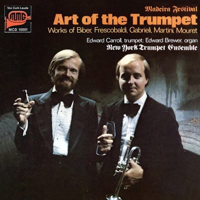 New York Trumpet Ensemble, Edward Carroll, Edward Brewer - The Art Of The Trumpet (CD)