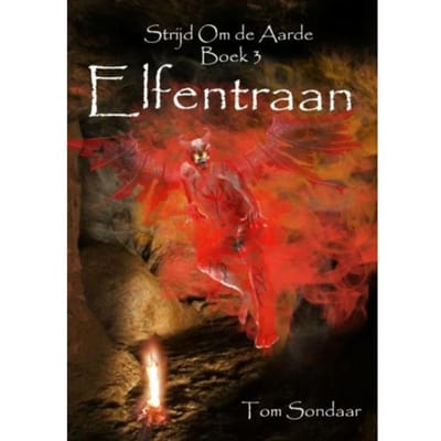 Elfentraan - Strijd Om De Aarde - Tom Sondaar