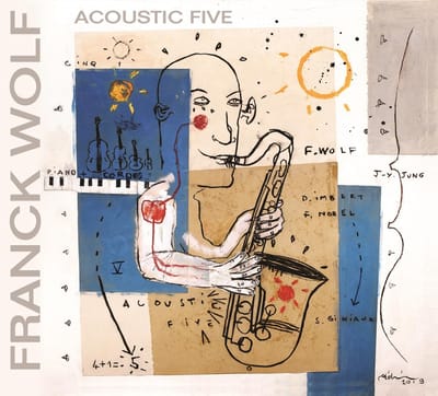 Franck Wolf, Jean-Yves Jung, Diego Imbert, Frédéric Norel, Sébastien Giniaux - Acoustic Five (CD)