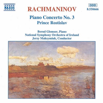 Bernd Glemser, National Symphony Orchestra Of Ireland, Jerzy Maksymiuk - Rachmaninov: Piano Concerto No. 3 | Prince Rostislav (CD)