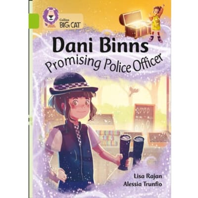 Dani Binns: Promising Police Officer - Collins Big Cat - Lisa Rajan