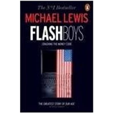 Flash Boys - Michael Lewis