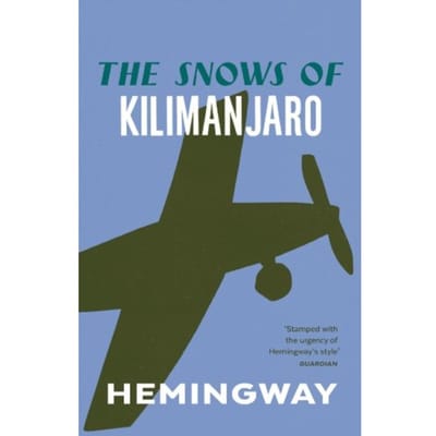 The Snows Of Kilimanjaro - Vintage Classics - Ernest Hemingway
