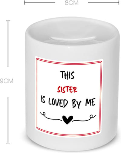 Akyol - this sister is loved by me Spaarpot - Zus - iemand die houdt van zijn zus - verjaardag - cadeautje voor zus - zus artikelen - kado - geschenk - 350 ML inhoud