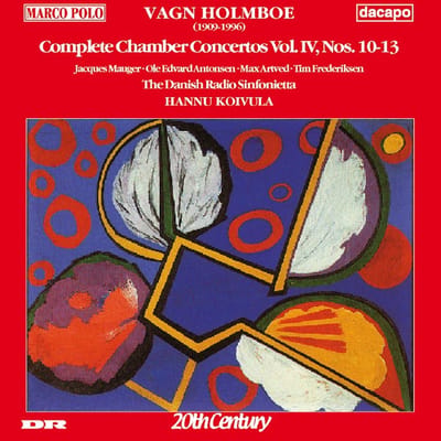 Danish Radio Sinfonietta, Hannu Koivula - Holmboe: Complete Chamber Concertos, Vol. 4, Nos. 10-13 (CD)