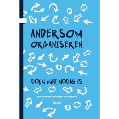 Andersom Organiseren - Toine Schinkel