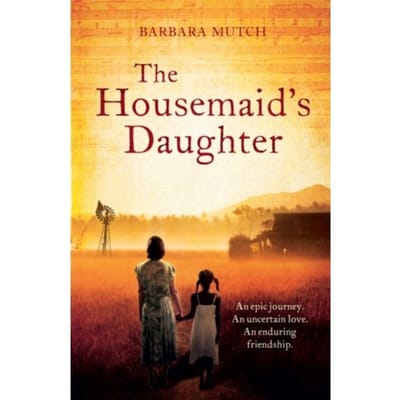 Housemaid's Daughter - Barbara Mutch