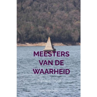 Meesters Van De Waarheid - Jan Adrichem