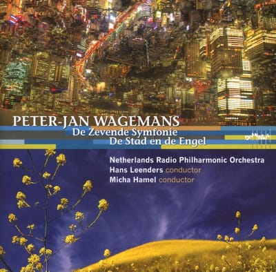 Netherlands Radio Philharmonic Orchestra, Hans Leenders, Micha Hamel - Wagemans: De Zevende Symfonie/De Stad En De Engel (CD)