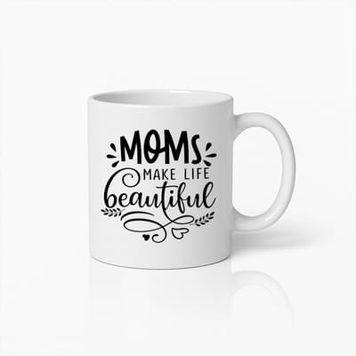 Moms Make Life Beautiful Mok - Luxe Keramische Koffiebeker - Ideaal Moederdag Cadeau voor Mama