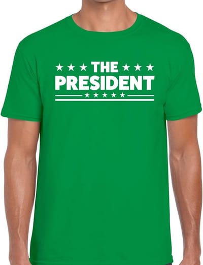 The President tekst t-shirt - groen - voor heren - carnaval - leiding - baas - cadeau - leider S