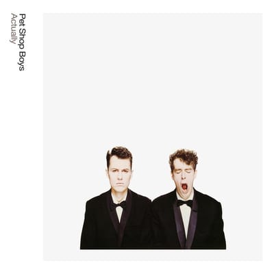 Actually: Further Listening - Pet Shop Boys
