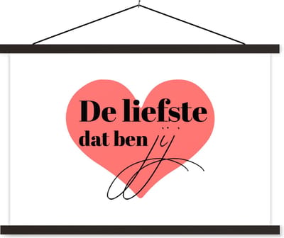 Posterhanger incl. Poster 60x40 cm - Schoolplaat - Quotes - Relatie - Stel - De liefste dat ben jij - Spreuken - Textielposter - Zwarte latten