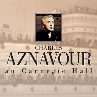 Au Carnegie Hall - Charles Aznavour