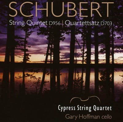 Gary Hoffman & Cypress String Quartet - Schubert:String Quintet D.956 | Quartettsatz, D.703 (CD)