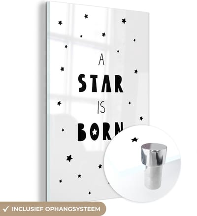 MuchoWow® Glasschilderij 120x180 cm - Schilderij acrylglas - Quotes - A star is born - Baby - Kinderen - Spreuken - Foto op glas - Schilderijen