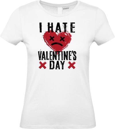 Dames T-shirt I Hate Valentines Day | valentijn cadeautje voor hem haar | valentijn | valentijnsdag cadeau | Wit dames | maat XS