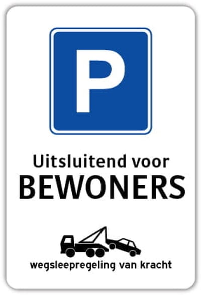 Bord uitsluitend voor Bewoners - Weerbestendig Aluminium - 40x60 cm - Bevestiging: Zonder bevestiging (alleen het bord)