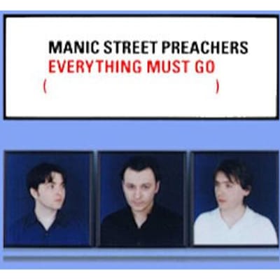 Everything Must Go - Manic Street Preachers