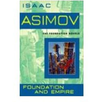 Foundation And Empire - Isaac Asimov