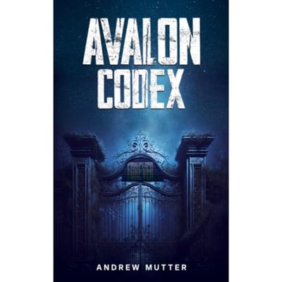Avalon Codex - Andrew Mutter
