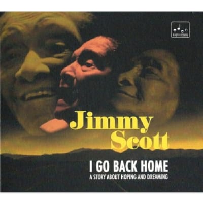 Jimmy Scott - I Go Back Home - A Story About Hoping And Dreaming (CD)