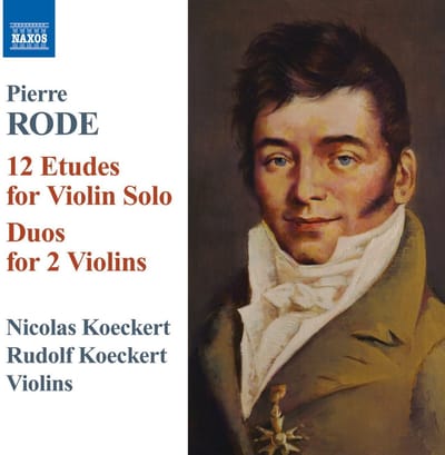 Nicolas Koeckert & Rudolf Koeckert - Rode: 12 Études For Violin Solo / Duos For 2 Violins (CD)