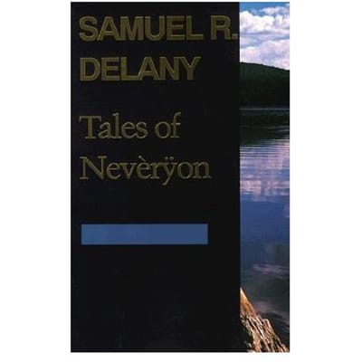 Tales Of Neveryon (Return To Neveryon) - Delany, Samuel R.